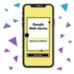 Wat zijn Google Web stories?